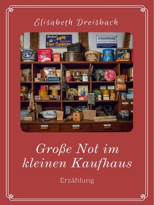 cover image of Große Not im kleinen Kaufhaus